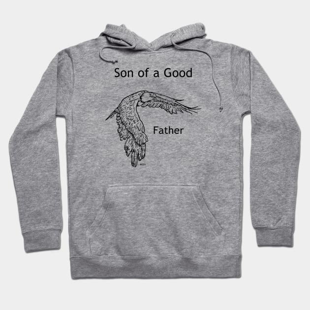 Son of a Good Father Award Hoodie by The Witness